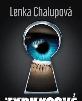 Detektívky, trilery, horory Tyrkysové oko - Lenka Chalupová