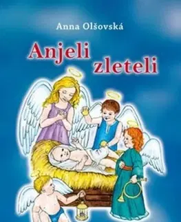 Dobrodružstvo, napätie, western Anjeli zleteli - Anna Olšovská