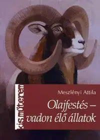 Umenie - ostatné Olajfestés - vadon élő állatok - Attila Meszlényi
