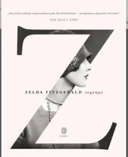 Beletria - ostatné Z-Zelda Fitzgerard regénye - Therese Anne Fowler