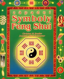 Východné náboženstvá Západní symboly Feng Shui - Christine M. Bradler