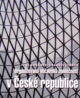 Politológia Organizovaná občanská společnost v České republice