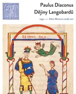 História - ostatné Dějiny Langobardů - Paulus Diaconus