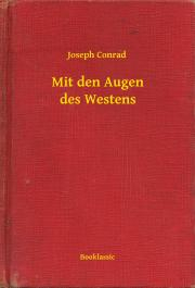 Svetová beletria Mit den Augen des Westens - Joseph Conrad
