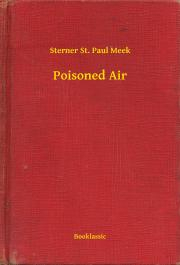 Svetová beletria Poisoned Air - Meek Sterner St. Paul