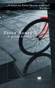 Svetové dejiny, dejiny štátov A piros bicikli - Ágnes Zsolt