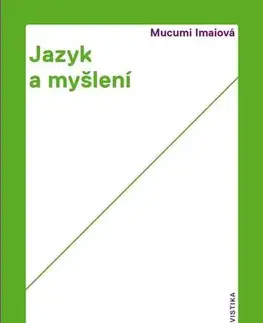 Filozofia Jazyk a myšlení - Mucumi Imaiová
