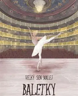 Pre dievčatá Veľký sen malej baletky - Júlia Buchová