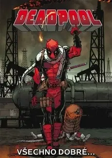 Komiksy Deadpool 8 - Všechno dobré... - Brian Posehn