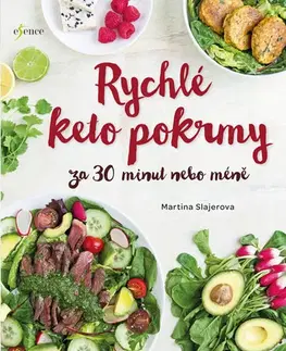 Kuchárky - ostatné Rychlé keto pokrmy za 30 minut nebo ještě míň - Martina Slajerova