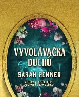 Historické romány Vyvolávačka duchů - Sarah Penner