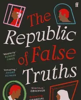 Svetová beletria The Republic of False Truths - Alaa Al Aswany