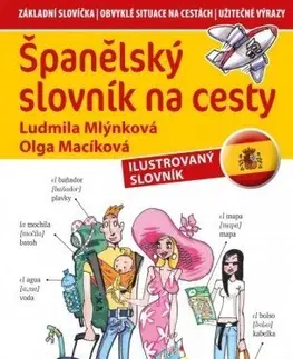 Učebnice a príručky Španělský slovník na cesty - Olga Macíková,Ludmila Mlýnková