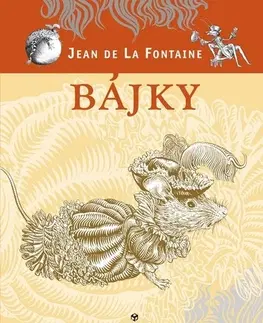 Mytológia Bájky - Jean de La Fontaine