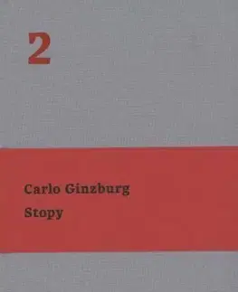 Dejiny, teória umenia Stopy - Carlo Ginzburg