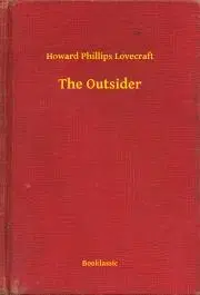 Svetová beletria The Outsider - Howard Phillips Lovecraft