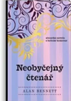 Česká poézia Neobyčejný čtenář - Alan Benett