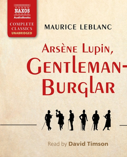 Svetová beletria Naxos Audiobooks Arsene Lupin, Gentleman-Burglar (EN)