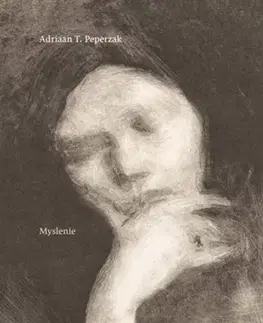Filozofia Myslenie - Adriaan T. Peperzak