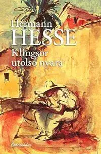 Umenie - ostatné Klingsor utolsó nyara - Hermann Hesse