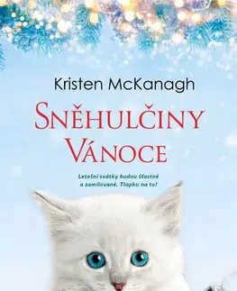 Romantická beletria Sněhulčiny Vánoce - Kristen McKanagh