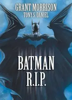 Komiksy Batman R.I.P. - Grant Morrison