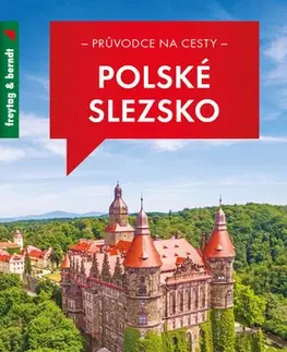 Európa Polské Slezsko - průvodce na cesty - Pavel Trojan