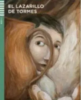 Cudzojazyčná literatúra Young Adult Eli Readers: Lazarillo De Tormes + CD - Anónimo