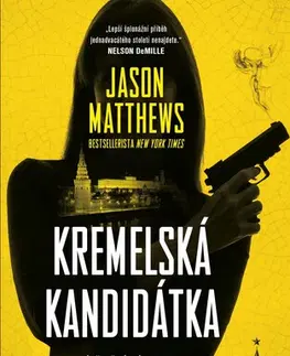 Detektívky, trilery, horory Kremelská kandidátka (Rudá volavka 3) - Jason Matthews