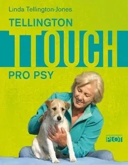 Psy, kynológia Tellington TTouch pro psy - Linda Tellington Jonesová