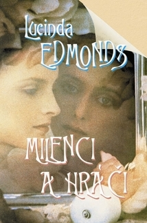 Romantická beletria Milenci a hráči - Lucinda Edmondsová