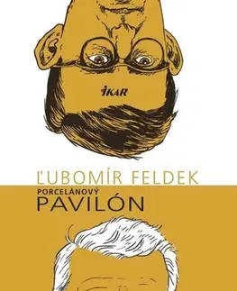 Humor a satira Porcelánový pavilón - Ľubomír Feldek
