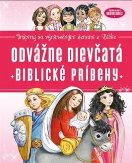 Náboženská literatúra pre deti Odvážne dievčatá: Biblické príbehy - Jennifer Gerelds