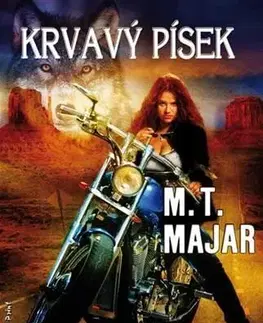 Sci-fi a fantasy Krvavý písek - M. T. Majar