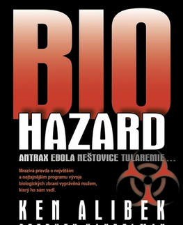 Beletria - ostatné Biohazard - Alibek Ken,Stephen Handelman