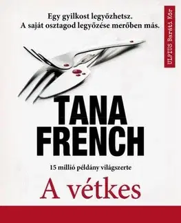 Detektívky, trilery, horory A vétkes - Tana French
