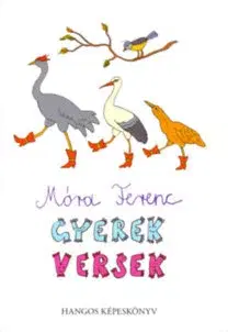 Rozprávky Gyerekversek – hangos képeskönyv + CD - Ferenc Móra