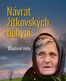 Česká beletria Návrat žítkovských bohyní - Vlastimil Hela