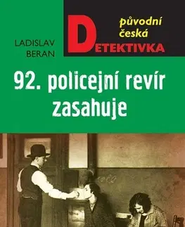 Detektívky, trilery, horory 92. policejní revír zasahuje - Ladislav Beran