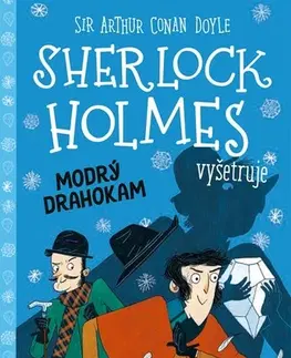 Dobrodružstvo, napätie, western Sherlock Holmes vyšetruje 7: Modrý drahokam - Stephanie Baudet,Arthur Conan Doyle,Silvia Slaničková