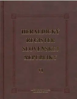 Archeológia, genealógia a heraldika Heraldický register Slovenskej republiky VI - Peter Kartous