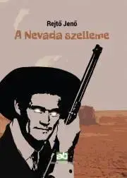 Dobrodružstvo, napätie, western A Nevada szelleme - Jenő Rejtő