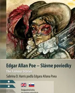 Zjednodušené čítanie Edgar Allan Poe - Slávne poviedky B1/B2 (AJ-SJ) - neuvedený,Karolína Wellartová,Miroslav Šatka
