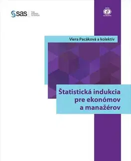 Ekonómia, Ekonomika Štatistická indukcia pre ekonómov a manažérov - Viera Pacáková,Kolektív autorov