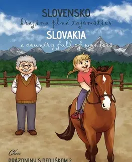 Encyklopédie pre deti a mládež - ostatné Slovensko – krajina plná tajomstiev - Kolektív autorov