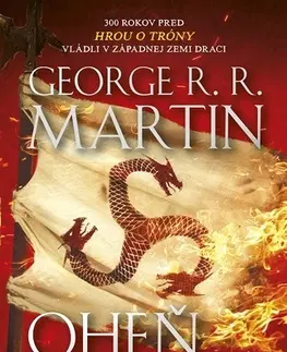 Sci-fi a fantasy Oheň a krv - George R.R. Martin