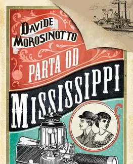 Detektívky, trilery, horory Parta od Mississippi - Davide Morosinoto