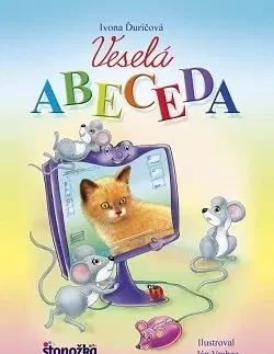 Básničky a hádanky pre deti Veselá abeceda - Ivona Ďuričová