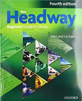 Učebnice a príručky New Headway Beginner 4th Edition SB (2019 Edition) - Liz Soarsová,Soars John