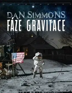 Svetová beletria Fáze gravitace - Dan Simmons